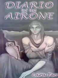 Title: Diario di un Airone, Author: Lara Feo