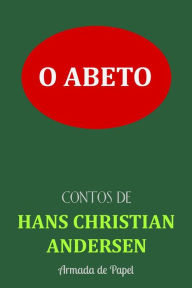 Title: O Abeto, Author: Hans Christian Andersen