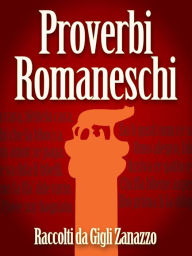 Title: Proverbi romaneschi, Author: Gigli Zanazzo