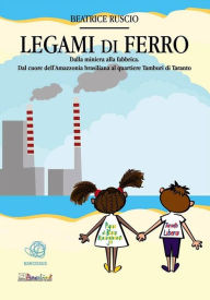 Title: Legami di Ferro, Author: Beatrice Ruscio