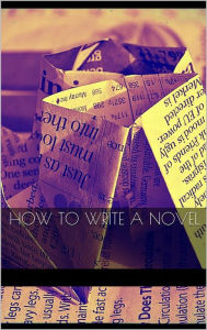 Title: How to Write a Novel, Author: AA. VV.