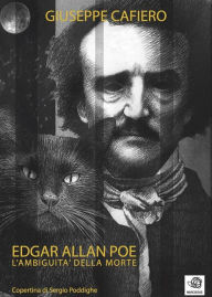 Title: Edgar Allan Poe - L'Ambiguità della Morte, Author: Giuseppe Cafiero