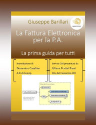 Title: La Fattura Elettronica per la PA, Author: Giuseppe Barillari