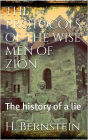 The Protocols of the Wise Men of Zion: The History of a Lie