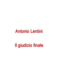 Title: Il giudizio finale, Author: Antonio Lentini