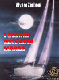 Title: I giorni dell'alta marea, Author: Alvaro Zerboni