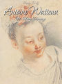 Antoine Watteau: 130 Master Drawings