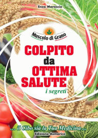 Title: Colpito da Ottima Salute, Author: Enzo Marascio