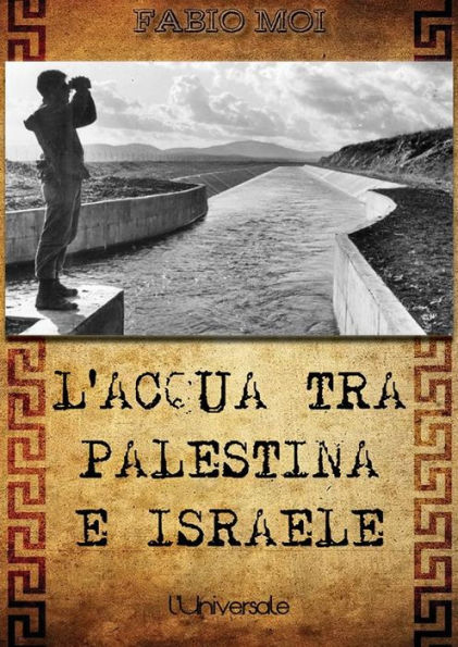 L'acqua tra Palestina e Israele