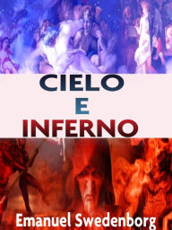 Title: Cielo e Inferno, Author: Emanuel Swedenborg