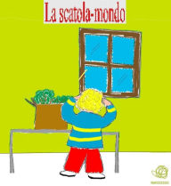 Title: La scatola-mondo, Author: Luca Rossetto