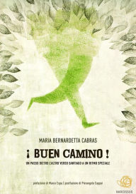Title: Buen Camino, Author: Maria Bernardetta Cabras