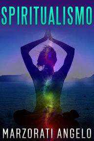 Title: Spiritualismo, Author: Angelo Marzorati