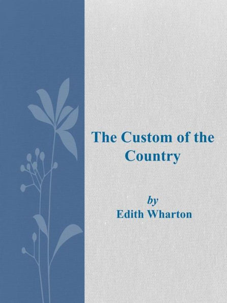 The Custom of the Country