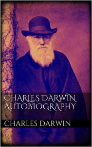 Charles Darwin Autobiography