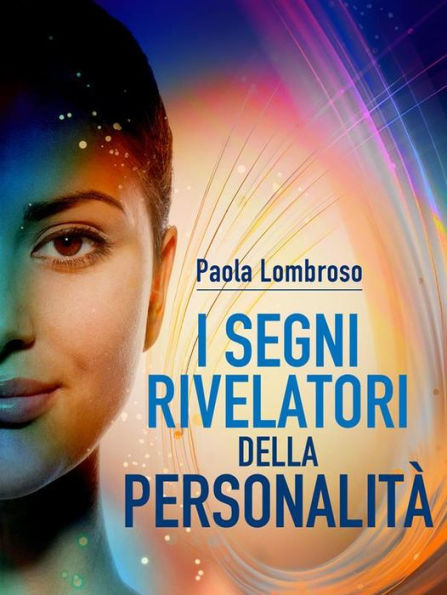 I segni rivelatori della personalità