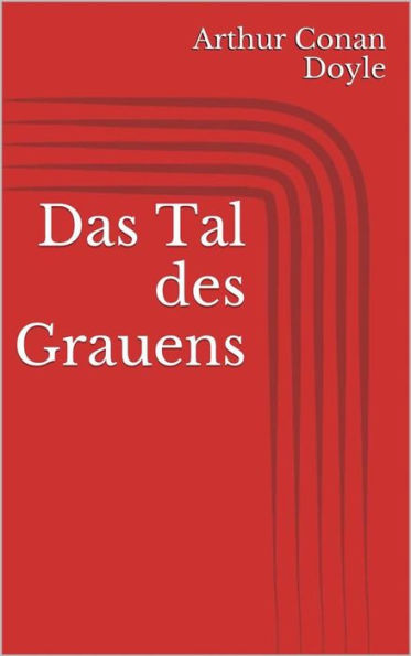 Das Tal des Grauens