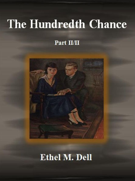 The Hundredth Chance: Part II/II