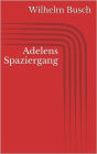 Adelens Spaziergang