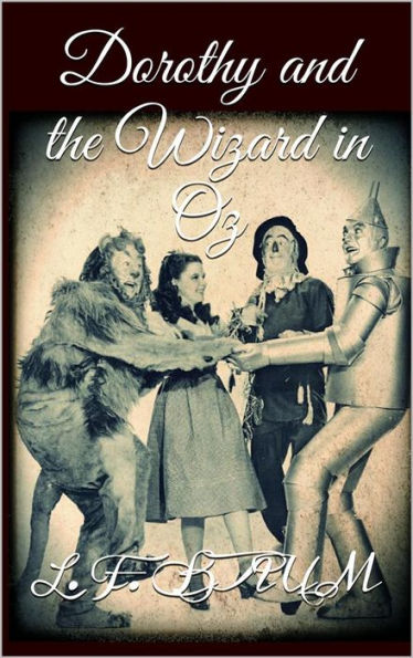 Dorothy and the Wizard in Oz