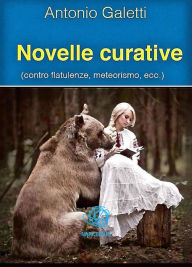 Title: Novelle curative, Author: Antonio Galetti