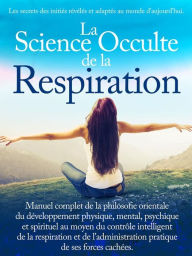 Title: La Science Occulte de la Respiration, Author: AA.VV.