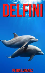 Title: Delfini, Author: Petra Lorentz