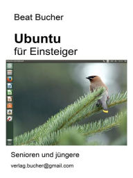 Title: Ubuntu für Einsteiger, Author: Beat Bucher