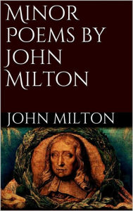 Minor Poems by John Milton