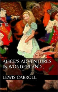 Title: Alice's Adventures in Wonderland, Author: Lewis Carroll