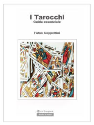 Title: Tarocchi, guida essenziale, Author: Fabio Cappellini