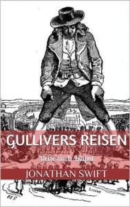 Title: Gullivers Reisen. Erster Band - Reise nach Lilliput (Illustriert), Author: Jonathan Swift