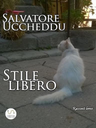 Title: Stile libero, Author: Salvatore Uccheddu