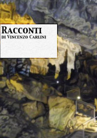 Title: Racconti, Author: Vincenzo Carlini