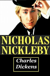 Title: Nicholas Nickleby, Author: Charles Dickens