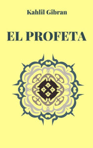 Title: El profeta, Author: Kahlil Gibran