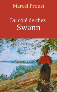 Title: Du côté de chez Swann, Author: Marcel Proust