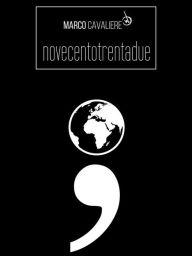 Title: Novecentotrentadue, Author: Marco Cavaliere
