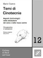 Temi di Cinotecnia 12 - Cinognostica e valutazione: Aspetti docimologici nella valutazione del cane e delle razze canine