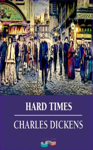 Title: Hard Times, Author: Charles Dickens