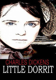 Title: Little Dorrit, Author: Charles Dickens