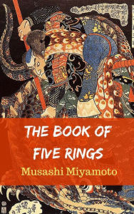 Title: The Book of Five Rings, Author: Miyamoto Musashi