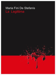 Title: La Legittima, Author: Maria Fini De Stefanis