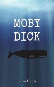 Title: Moby-Dick, Author: Herman Melville