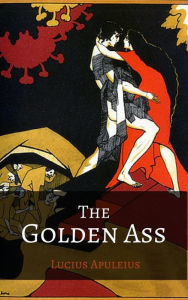 Title: The Golden Ass, Author: Lucius Apuleius