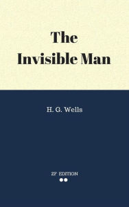 Title: The Invisible Man, Author: H. G. Wells