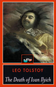 Title: The Death of Ivan Ilyich, Author: Leo Tolstoy