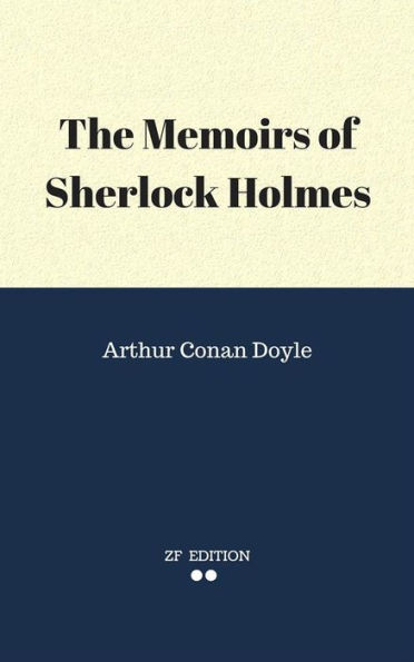 The Memoirs of Sherlock Holmes