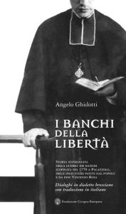 Title: I banchi della libertà, Author: Angelo Ghidotti