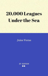 Title: 20,000 Leagues Under the Sea, Author: Jules Verne.